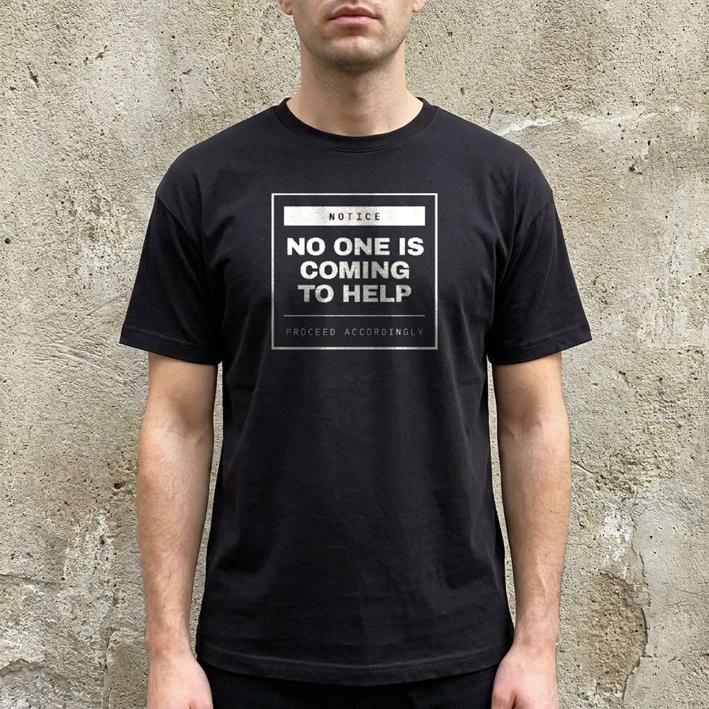 No One Is Coming To Help — worn