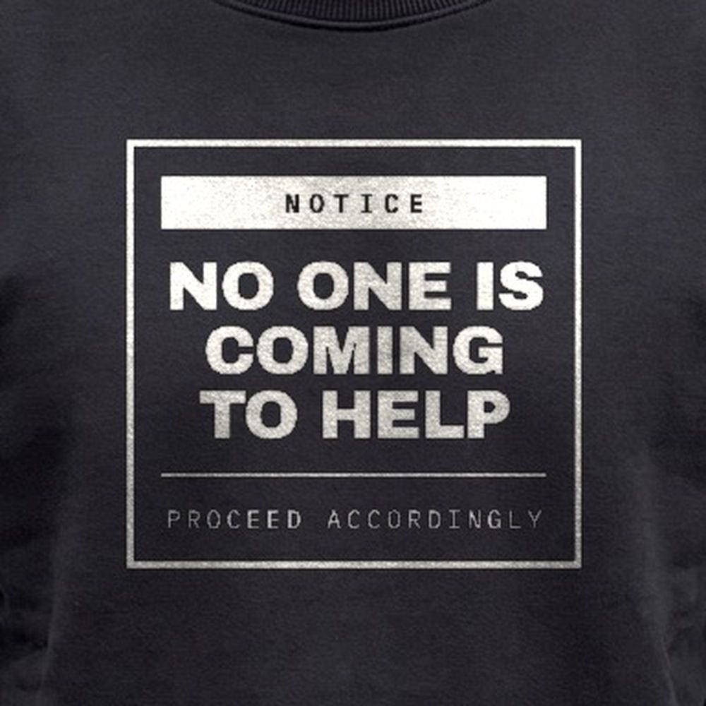 No One Is Coming To Help — print detail