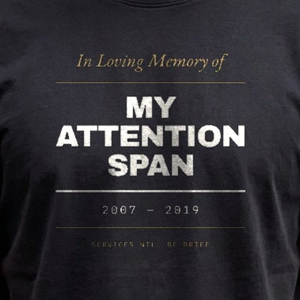 In Loving Memory Of My Attention Span — print detail