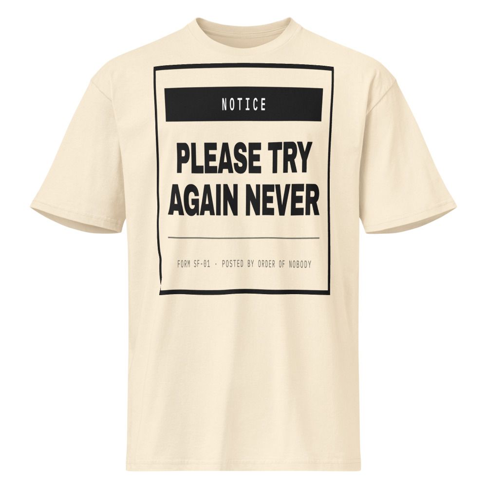 Please Try Again Never — product shot