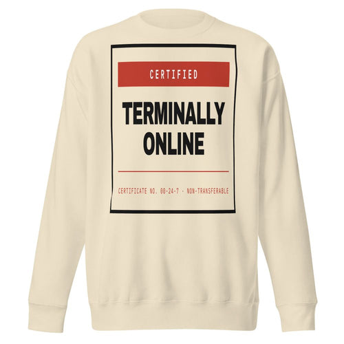 Terminally Online — Certified — product shot