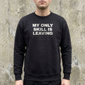My Only Skill Is Leaving — worn