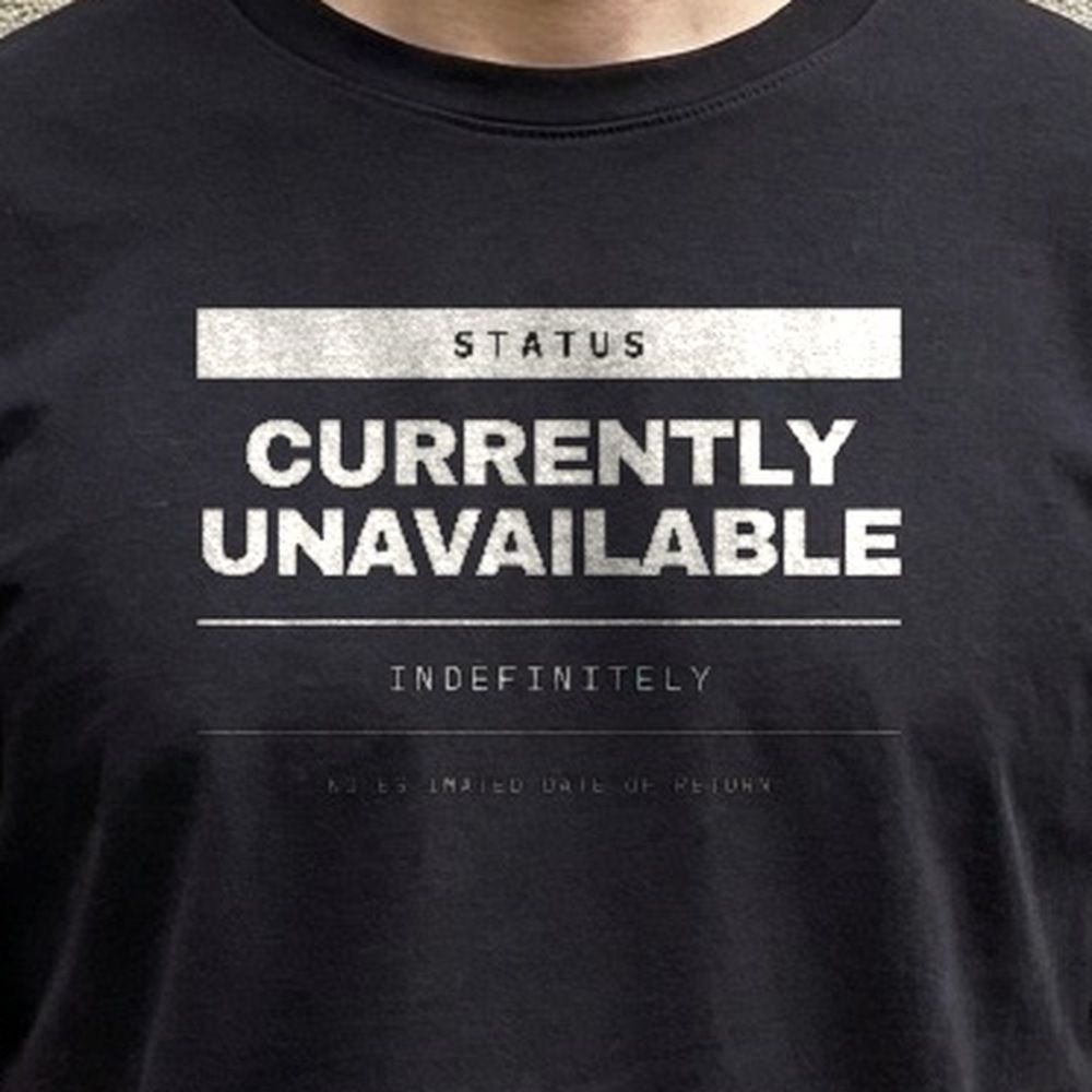 Currently Unavailable — Indefinitely — print detail