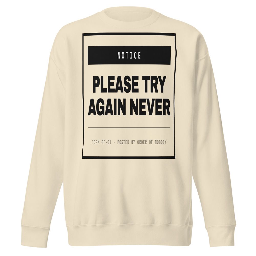 Please Try Again Never — product shot