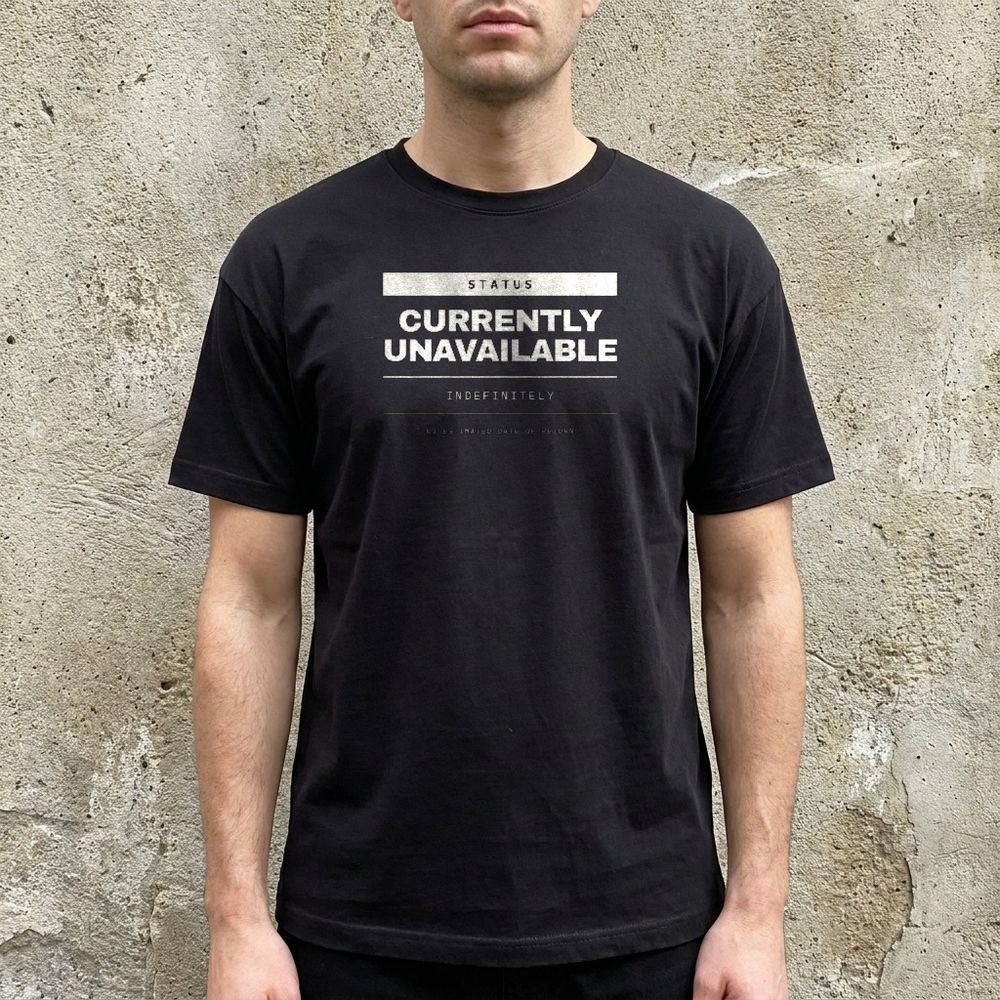 Currently Unavailable — Indefinitely — worn